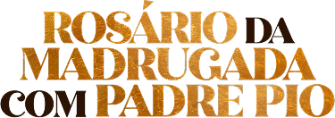 Rosário da Madrugada com Padre Pio